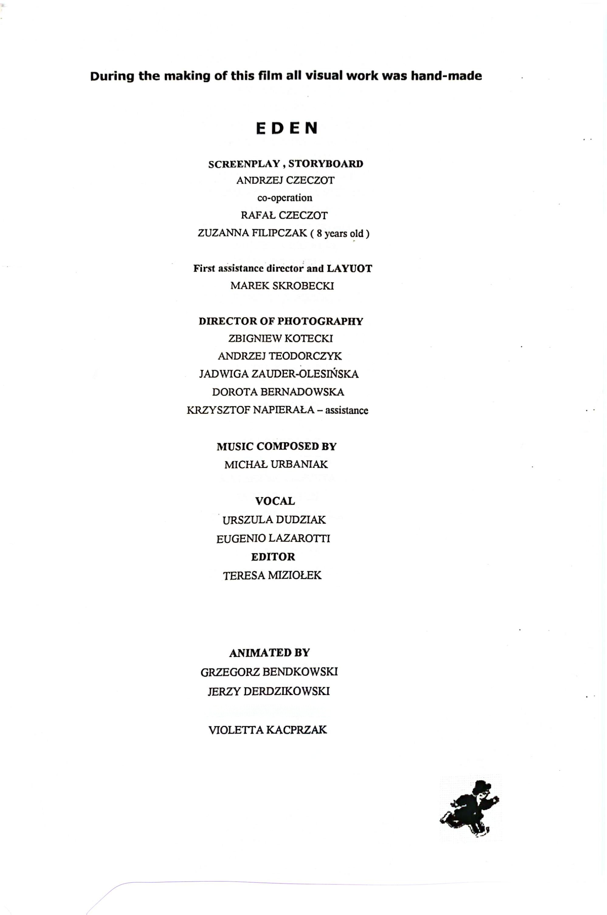 EDEN production sheet stating that all visual work was hand-made
